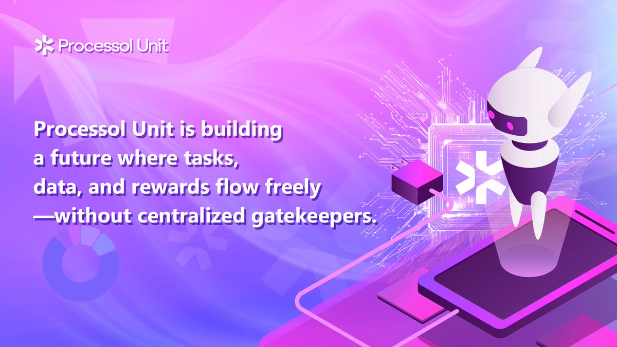 Processol_Unit's tweet photo. Processol Unit is building a future where tasks, data, and rewards flow freely—without centralized gatekeepers. https://t.co/gSvyfzPAOU