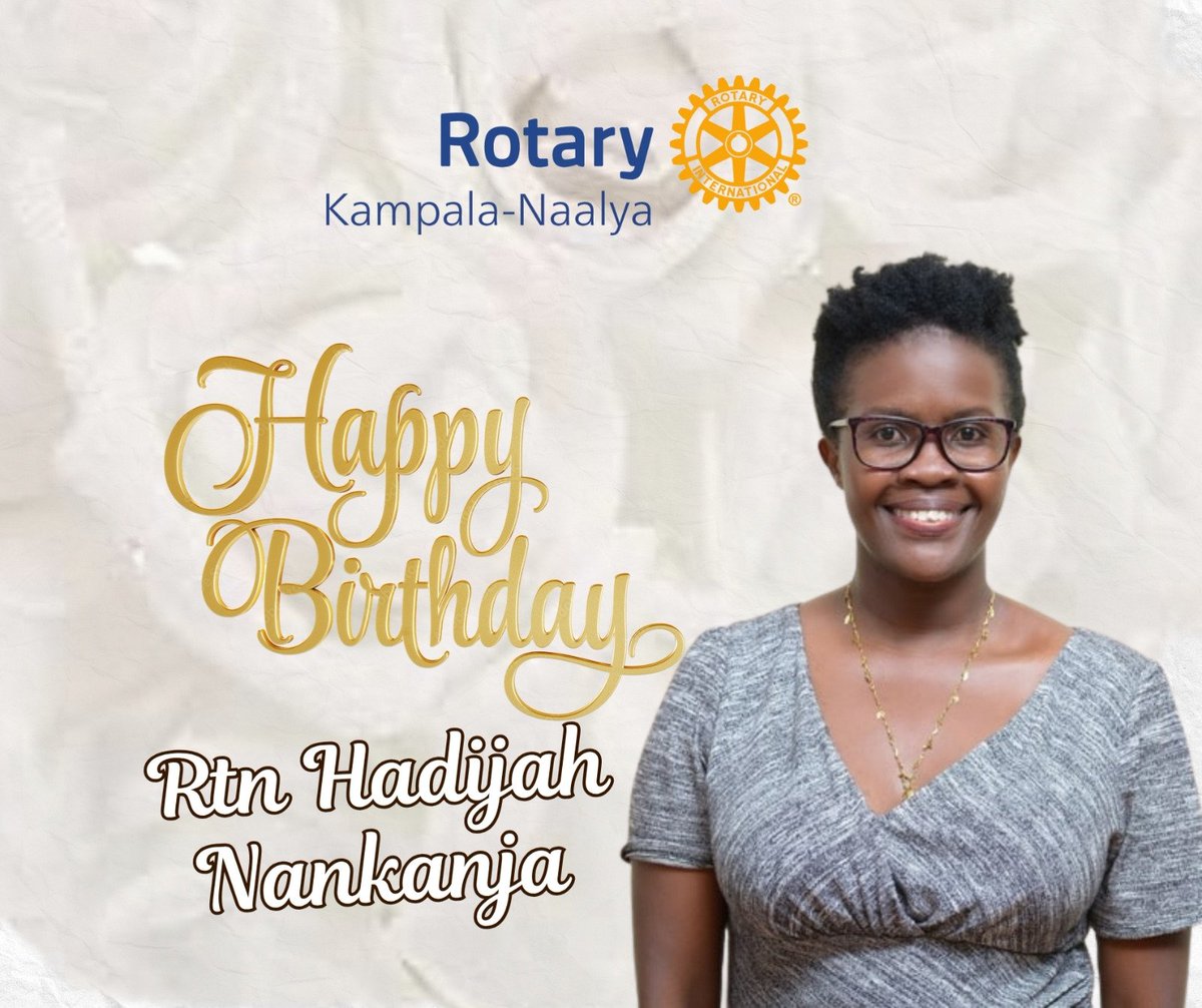 Rotary Club of Kampala-Naalya (@rotarynaalya) on Twitter photo Happy Birthday Rtn <a href="/HadijahMN/">Mukasa</a>. We celebrate the light you bring not only to <a href="/RotaryNaalya/">Rotary Club of Kampala-Naalya</a> but to everyone around you. #Women and #children alike have enjoyed your touch because you are gifted. You see dreams before they bloom. May this birthday gift you peace and cheer. Happy Birthday Rtn <a href="/HadijahMN/">Mukasa</a>. We celebrate the light you bring not only to <a href="/RotaryNaalya/">Rotary Club of Kampala-Naalya</a> but to everyone around you. #Women and #children alike have enjoyed your touch because you are gifted. You see dreams before they bloom. May this birthday gift you peace and cheer.