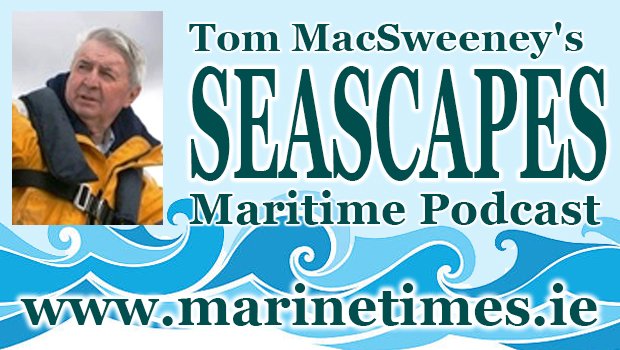 Tom's latest podcast available on marinetimes.ie