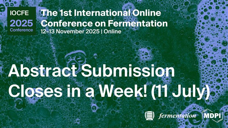 Ferment_MDPI's tweet image. ⏳ Only one week left to submit your abstract for the #IOCTO2025 (July 11th)!   
Don&apos;t miss the deadline 👉 sciforum.net/user/submissio…
Register for free👉 sciforum.net/event/IOCFE202…

#AbstractDeadline #FreeRegistration #MDPIConference