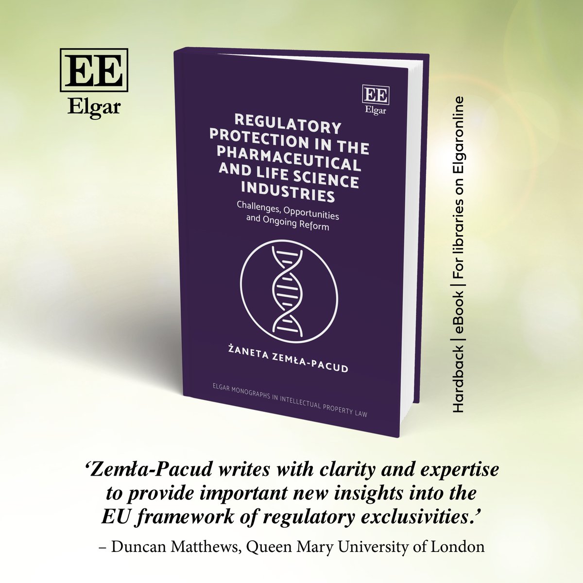 Elgar_Law's tweet image. ‼️🔔Available now: Regulatory Protection in the Pharmaceutical and Life Science Industries by Żaneta Zemła-Pacud @PAN_akademia
ℹ️👉e-elgar.com/shop/isbn/9781…
🆓👉doi.org/10.4337/978103…
#NewBook #LawBook #Biotechnology #PharmaceuticalLaw #EuropeanLaw #IntellectualPropertyLaw