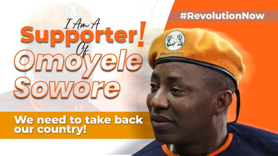 I’m a big time supporter of Sowore!