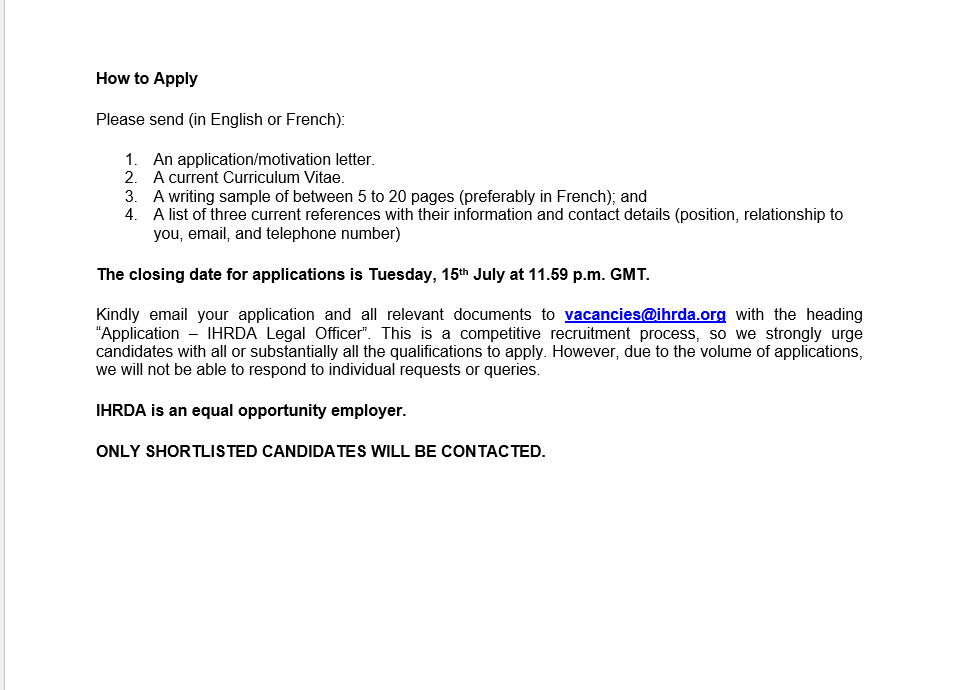 IHRDA is recruiting for the position of legal officer (French bilingual). the closing date for applications is Tuesday, 15th July at 11.59 p.m. GMT.