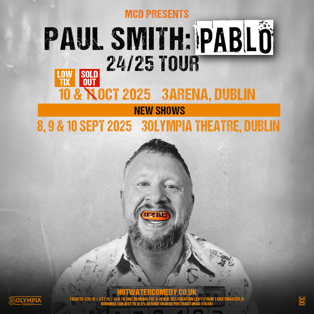 Due to phenomenal demand <a href="/PaulSmithComedy/">Paul Smith Comedy</a>
has added more Dublin dates with three shows at
<a href="/3olympiatheatre/">3Olympia Theatre</a> on 8, 9 &amp; 10 September 2025 

Tickets on sale this Friday at 10am 
bit.ly/3TWH06M