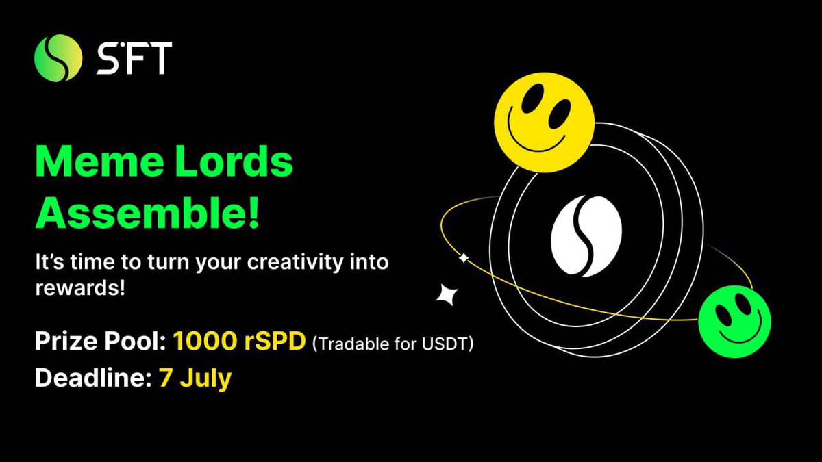 SFTProtocol's tweet image. 🚨 Meme Lords Assemble! 🚨
It’s time to turn your creativity into rewards! 💸
🔥 Prize Pool: 1000 rSPD (Tradable for USDT)
📝 How to Enter:
1️⃣ Follow @SFTProtocol
2️⃣ Like & Retweet this post
3️⃣ Drop your original meme in the comments along with your SOL Address
⏳ Deadline: 7…