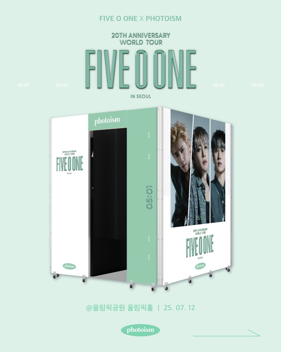 photoism_kr's tweet photo. PHOTOISM with FIVE O ONE

2025 FIVE O ONE : 20th Anniversary World Tour In Seoul 에
포토이즘이 함께합니다

▪  위치 | 올림픽공원 올림픽홀
▪  운영기간 | 7/12 (토) 

ONLY IN PHOTOISM https://t.co/25602hR9sm