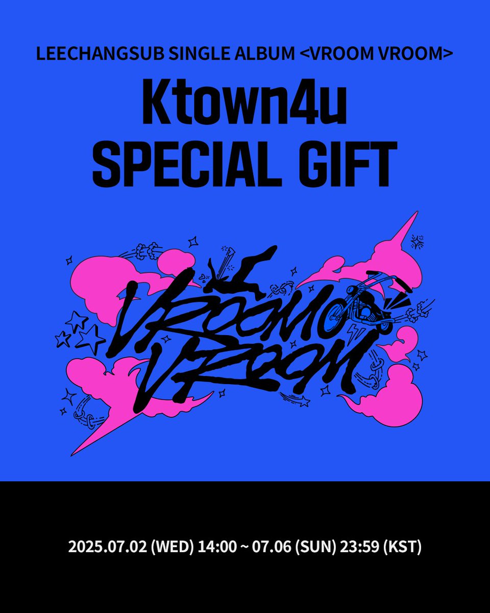 Ktown4u_main's tweet photo. [💿] #이창섭 #LEECHANGSUB
LEECHANGSUB SINGLE ALBUM <VROOM VROOM>
#케타포 예판 특전 이벤트

💙케타포 단독 포토카드 3종 중 1종 랜덤 증정 (1:1) 

📅 2025.07.02 14:00 ~ 2025.07.06 23:59 (KST)

케이타운포유 [Ktown4u]
* Global : 🔗https://t.co/9zoCiYiE90
* KR : 🔗https://t.co/WJSnhzLCmt
* JP : 🔗https://t.co/FLO3Pc91jj
* CN : 🔗https://t.co/SSvaEjCCiF
*에이블리 🔗https://t.co/LdXMfOvS3h

#LEECHANGSUB #부릉부릉 #VROOM_VROOM
#Ktown4u_event