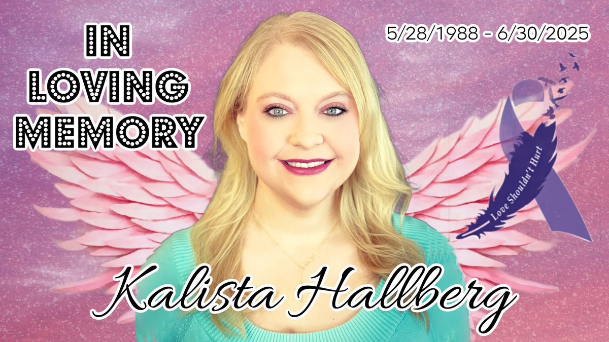 I'm so heartbroken with the loss of my friend Kalista Hallberg. Her death was a senseless act of domestic violence. Please pray for her family.