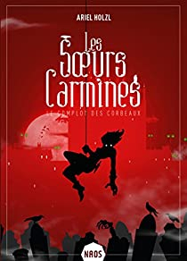 <a href="/arielholzl/">Ariel Holzl</a> une nouvelle critique de Les soeurs Carmines, tome 1 : Le complot des corbeaux  à lire sur Babelio : "[Lu en livre audio]

J'ai adoré ! L'ambiance gothique, morbide ET drôle m'a tout de suite emportée, j'ai adoré suivre les Carmine dans Grisa… ift.tt/MwRozxa