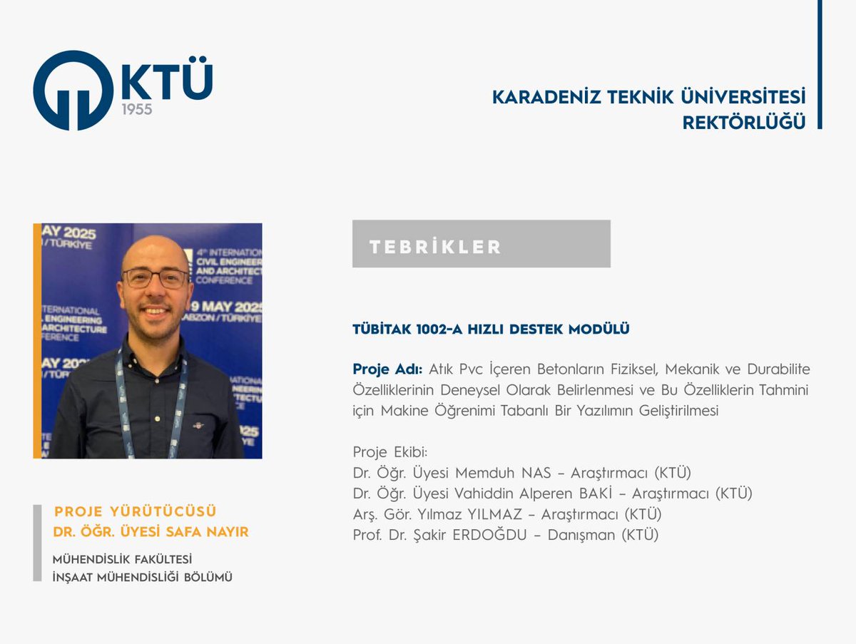 Dr. Öğr. Üyesi Safa NAYIR’ın “Atık Pvc İçeren Betonların Fiziksel, Mekanik ve Durabilite Özelliklerinin Deneysel Olarak Belirlenmesi ve Bu Özelliklerin Tahmini için Makine Öğrenimi Tabanlı Bir Yazılımın Geliştirilmesi” projesi, desteklendi.

👉Bilgi için: ktu.edu.tr/tr/basari/dr-o…