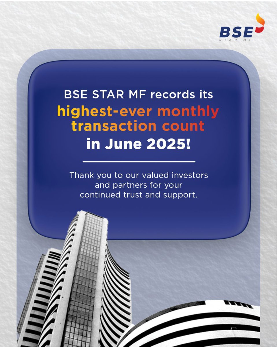 BSE STAR MF (@bsestarmf) on Twitter photo New Milestone Achieved!
BSE StAR MF processes its highest-ever monthly transactions in June 2025!
Grateful to all our members, AMCs, and investors for powering this growth.
#MFDs #MutualFunds #BSEStARMF
<a href="/BSEIndia/">BSE India</a> <a href="/ADS0210/">Ashutosh Singh</a> <a href="/JKetan5/">JKetan</a> @kalyanbose4u <a href="/cafemutual/">Cafemutual</a> <a href="/ETMutualFunds/">ET Mutual Funds</a> New Milestone Achieved!
BSE StAR MF processes its highest-ever monthly transactions in June 2025!
Grateful to all our members, AMCs, and investors for powering this growth.
#MFDs #MutualFunds #BSEStARMF
<a href="/BSEIndia/">BSE India</a> <a href="/ADS0210/">Ashutosh Singh</a> <a href="/JKetan5/">JKetan</a> @kalyanbose4u <a href="/cafemutual/">Cafemutual</a> <a href="/ETMutualFunds/">ET Mutual Funds</a>