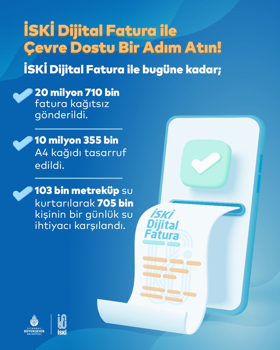Dijital Fatura: Çevreye Dost, Hayata Kolaylık!

İSKİ Dijital Fatura ile hem kağıt israfını önlüyor hem de su tasarrufuna katkı sağlıyoruz. 🌍

Bugüne kadar;
✔ 20 milyon 710 bin fatura kağıtsız gönderildi.
✔ 10 milyon 355 bin A4 kağıdı kurtarıldı.
✔ 705 bin kişinin bir günlük