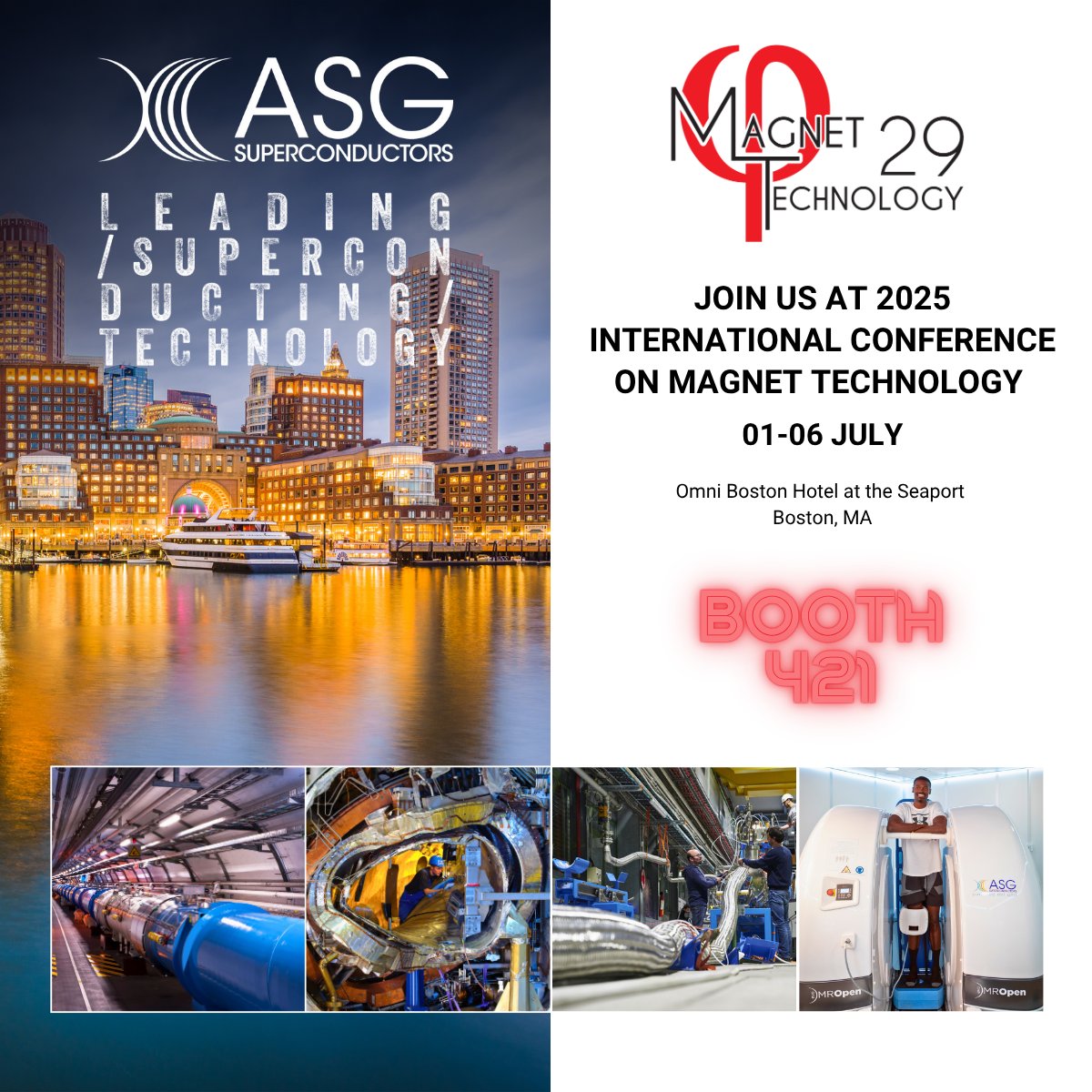 🔬 The Present and Future of Magnet Technology 🧲

The ASG Superconductors team is proud to join MT29 – The Magnet Technology Conference 2025, the world’s leading event for magnet science and engineering.

#MT29 #MagnetTechnology #Superconductors #MgB2 #FusionEnergy #Cryogenics