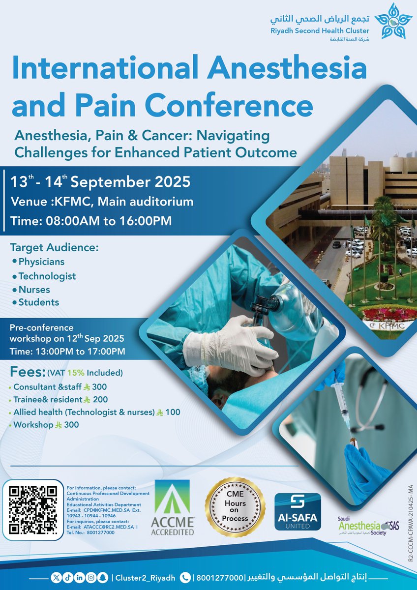 📢 International Anesthesia and Pain Conference 

🗓️ September 13-14, 2025
⏰ 8:00 AM - 4:00 PM

🔗 Register here:
zoom.us/meeting/regist…

#Riyadh_Second_Health_Cluster