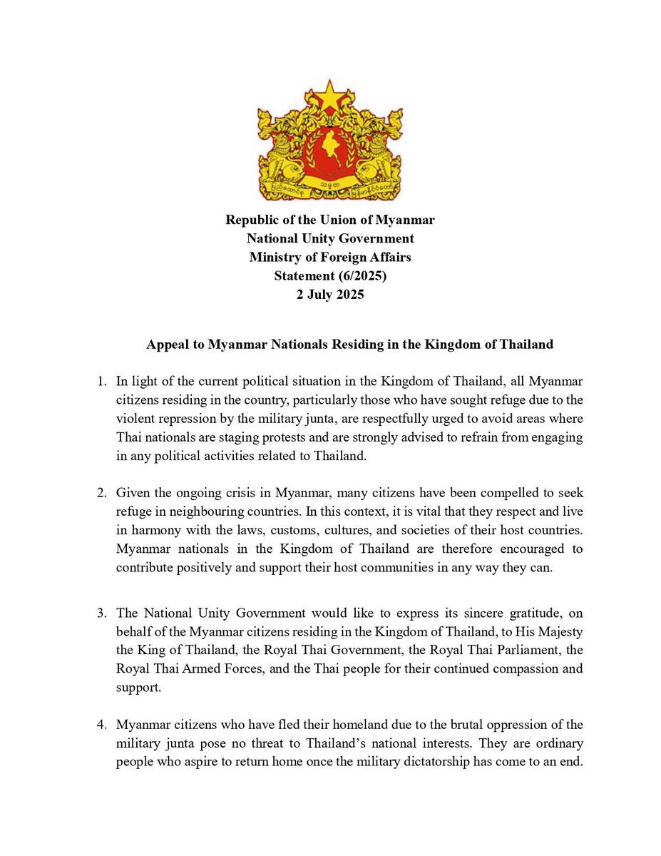 NUGMyanmar's tweet image. Republic of the Union of Myanmar
National Unity Government
Ministry of Foreign Affairs @mofanugdc 
Statement (6/2025)
2 July 2025
Appeal to Myanmar Nationals Residing in the Kingdom of Thailand
#Myanmar 
#NUGMyanmar