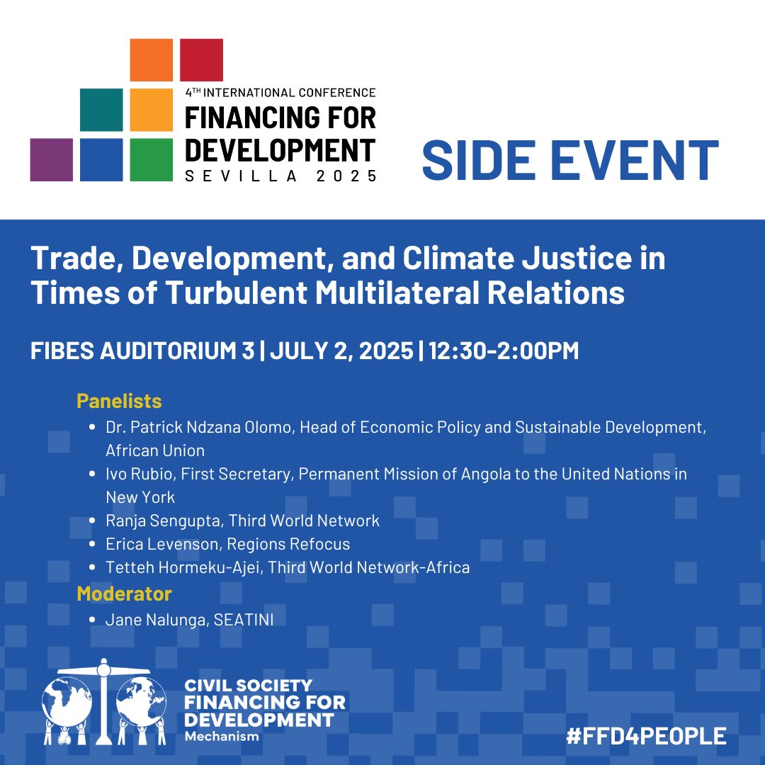 SEATINI UGANDA (@seatiniuganda) on Twitter photo ๐ข๐ฅ TODAY at #FfD4!
Join the Civil Society FfD Mechanismโs <a href="/cs_ffd/">Civil Society Financing for Development Mechanism</a> Trade Workstream & Global South leaders for a powerful dialogue on Trade, Development & Climate Justice in Turbulent Times.
๐ Multilateralism is in fluxโhow do we ensure just outcomes for the Global South?
๐ง ๐ข๐ฅ TODAY at #FfD4!
Join the Civil Society FfD Mechanismโs <a href="/cs_ffd/">Civil Society Financing for Development Mechanism</a> Trade Workstream & Global South leaders for a powerful dialogue on Trade, Development & Climate Justice in Turbulent Times.
๐ Multilateralism is in fluxโhow do we ensure just outcomes for the Global South?
๐ง