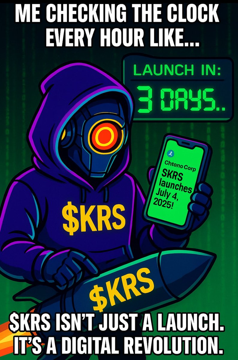 Illoris261413's tweet photo. ⏳ Been watching the clock like…
The $KRS launch is around the corner, and I’m READY.
This isn’t just a token — it’s a digital revolution. 🔥🚀

🧠 $KRS launches on July 4, 2025!
Let’s make history. 💎

Tagging @Chrono_Corp for the #MemeContest

#KRS #ChronoCorp #CryptoLaunch https://t.co/GKdepPvEBm