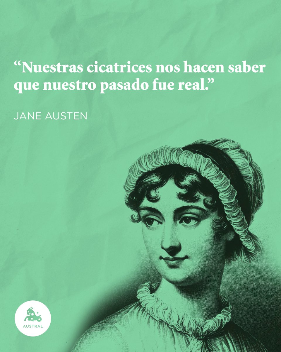 Austral_ed's tweet image. “Nuestras cicatrices nos hacen saber que nuestro pasado fue real.” Jane Austen
shorturl.at/uTwqx