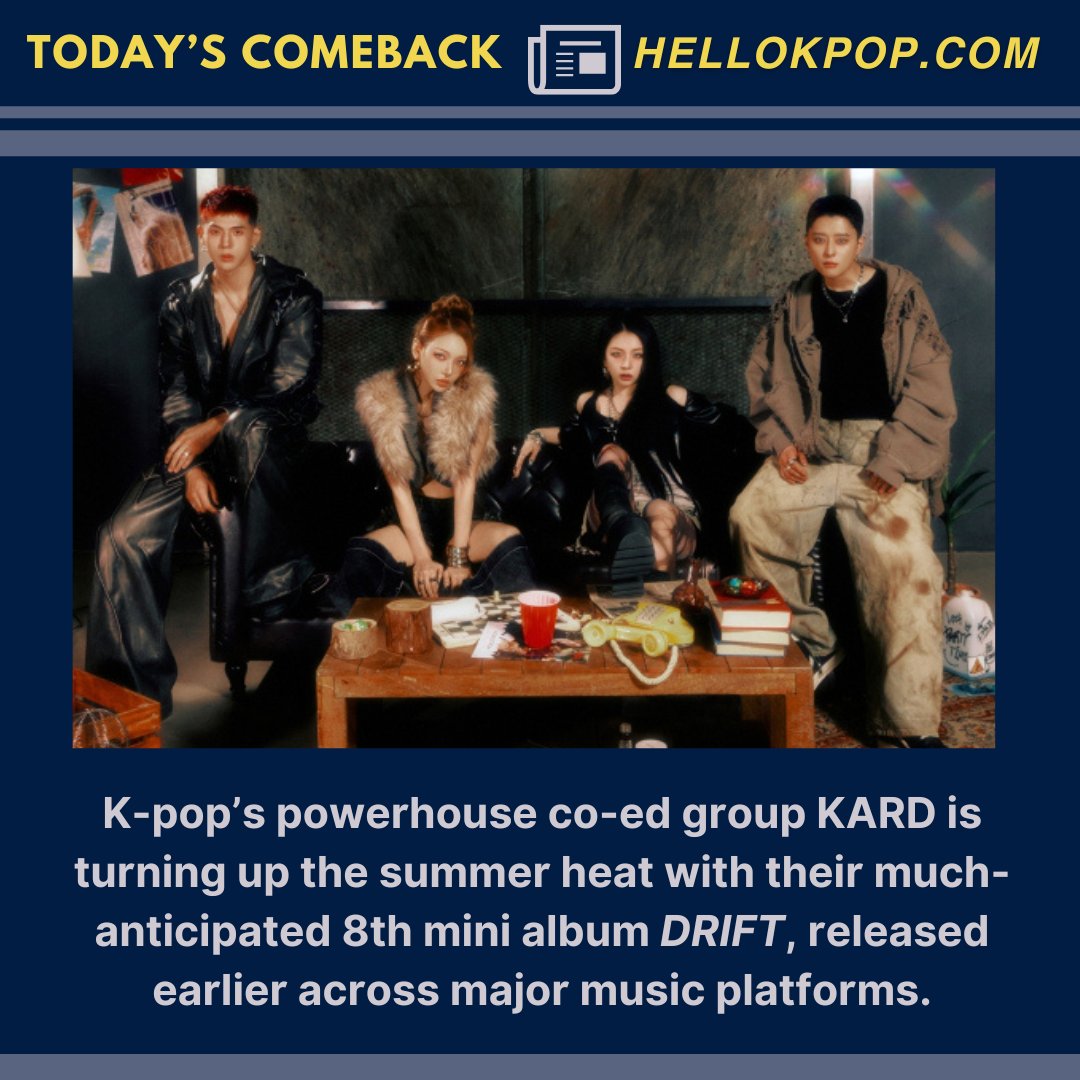 #TODAYsCOMEBACK: #KARD Ignites the Summer Heat with Bold New Anthem #Touch and 8th Mini Album #DRIFT ✨

READ MORE: hellokpop.com/featured/today…