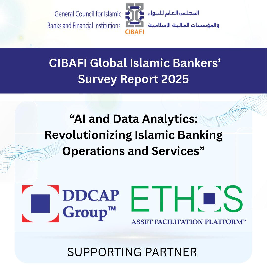 CIBAFI's tweet image. We extend our sincere thanks to DDCAP Group for their invaluable contribution as a Supporting Partner for the CIBAFI Global Islamic Bankers’ Survey Report 2025: “AI and Data Analytics: Revolutionizing Islamic Banking Operations and Services”!

#GlobalSurvey #DDCAP #Partnership