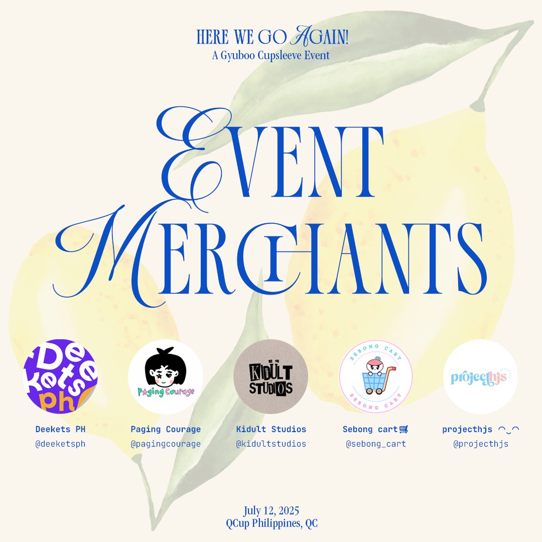Hey hey, Gyubooists! 🍋 

We’re bringing the sunshine and the serotonin to you! 🌤️ Catch these amazing merchants at the event:

<a href="/deeketsph/">Deekets ph 🃏 open for comms, slow dms</a> 
<a href="/pagingcourage/">tindera ng stickers ☆♡</a> 
<a href="/kidultstudios/">Kidult Studios</a> 
@sebong_cart 
<a href="/projecthjs/">projecthjs ◠‿◠</a>

Come say hi and soak up the vibes 💙

#HereWeGoAgainGB ☀️
#GBBeachClub 🍹