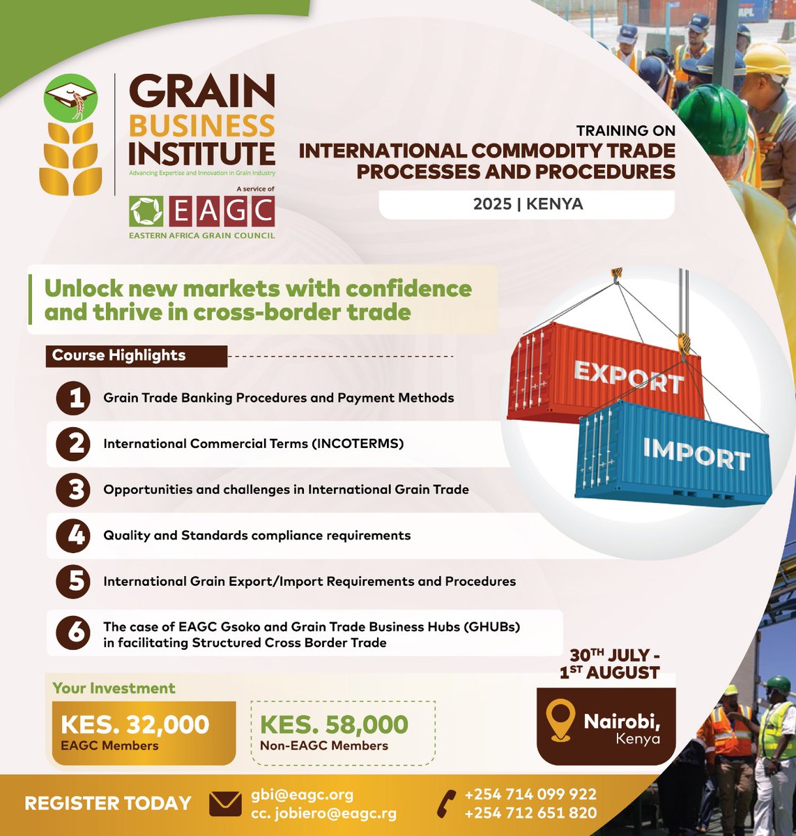 Join the Grain Business Institute’s specialized training on International Commodity Trade Processes and Procedures, happening 30th July – 1st August 2025 in Nairobi, Kenya. Gain practical skills on cross-border grain trade, INCOTERMS, export/import procedures, and more.

Fees: