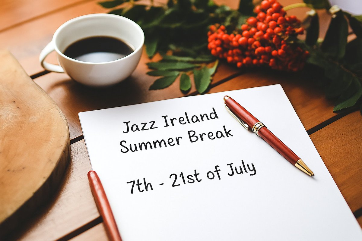 jazzireland's tweet image. Jazz Ireland will be taking a short summer break from 7th to 21st July.
There’ll still be a few scheduled posts going out during this time, but I’ll be away from the inbox — I’ll get back to any messages when I return.
#JazzIreland #SummerBreak #IrishJazz #SeeYouSoon