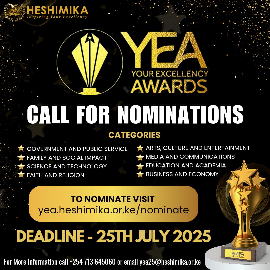YEA2025 Edition is here!
Do you know any Kenyan in any of the 8 Categories who embodies strong Virtues,Values and Principles(VVP) that inspire our highest ideals at Personal, Professional and Patriotic levels? Click here and nominate them now:
yea.heshimika.or.ke/nominate
#YEA25