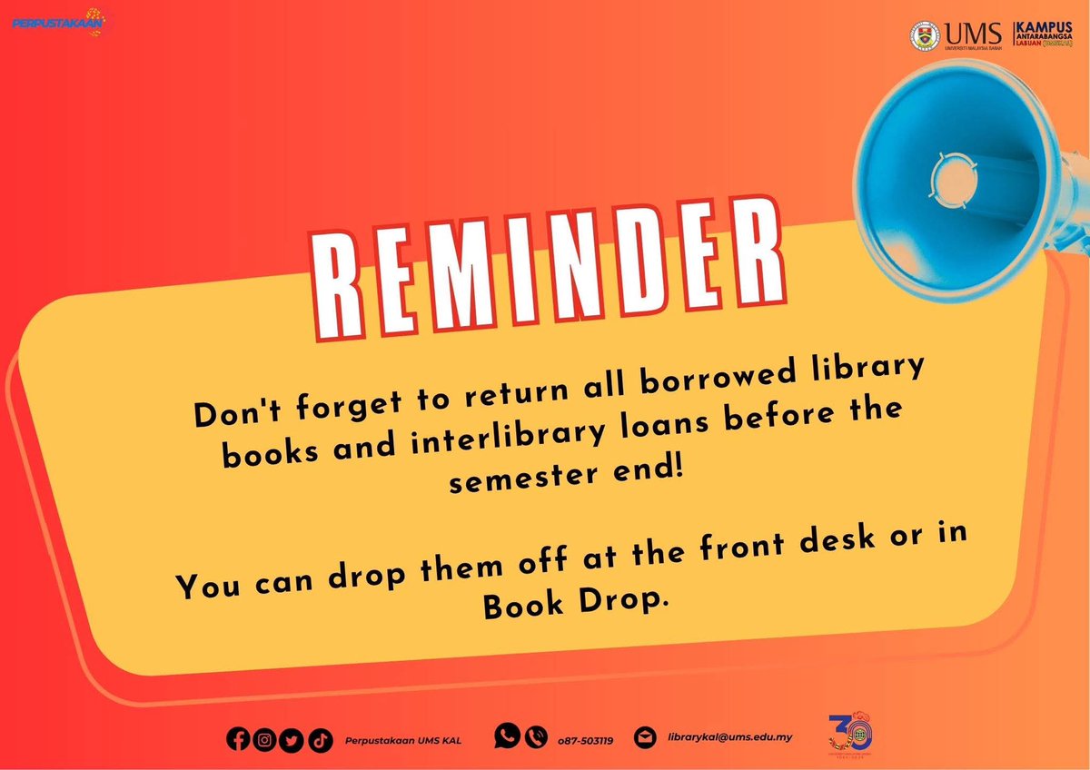 Libkal_UMS's tweet image. JUST REMINDER

- Don&apos;t forget to return all borrowed library book and interlibary loans📔📔📔

#Reminder
#LibraryUMSKAL