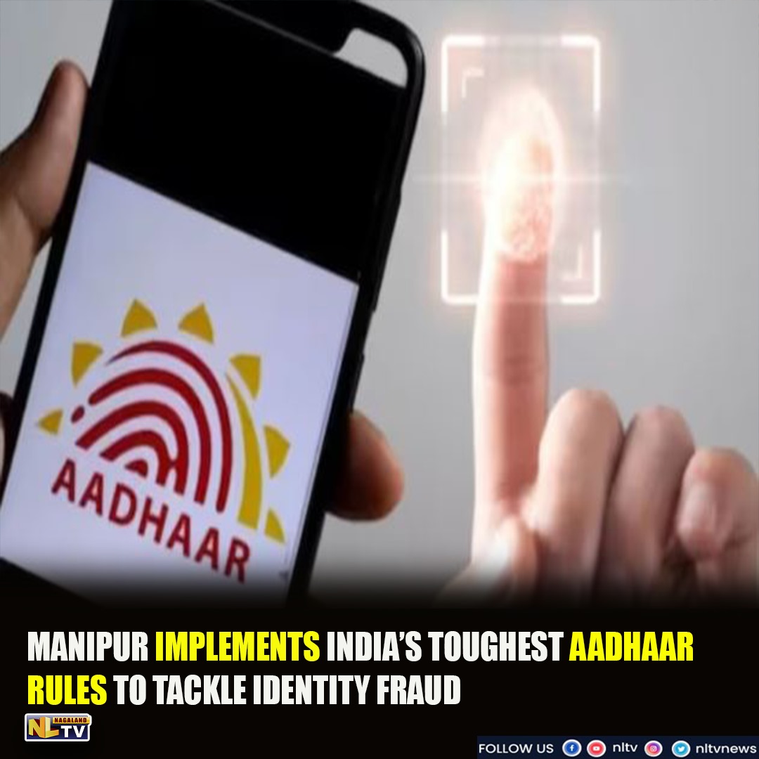NewsNltv's tweet image. MANIPUR IMPLEMENTS INDIA’S TOUGHEST AADHAAR RULES TO TACKLE IDENTITY FRAUD

#Manipur #AadhaarSecurity #IdentityFraud #UIDAI #BiometricUpdate #DataProtection #GovernanceReform #nltv #nltvnews