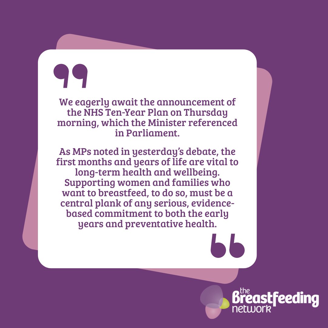 In our latest blog post, we’ve shared our comments on yesterday evening's Infant Feeding Adjournment Debate— highlighting why infant feeding choices matter and why families deserve high-quality infant feeding support.

📑Read more here:
breastfeedingnetwork.org.uk/infant-feeding…

<a href="/JessBrownFuller/">Jess Brown-Fuller MP</a>
