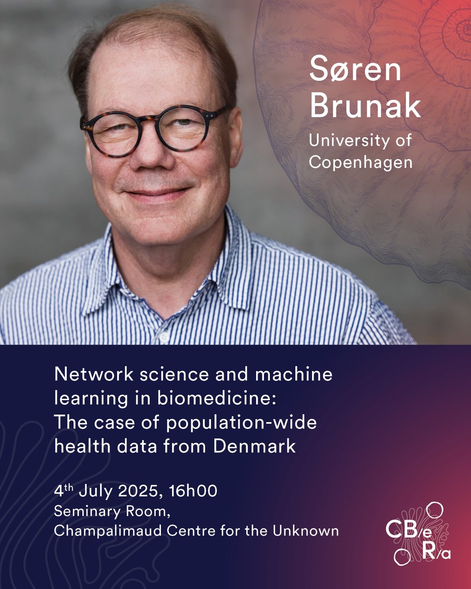 CBeRaProject's tweet photo. We're excited to host Søren Brunak (Univ. of Copenhagen) on July 4 at Champalimaud Centre for the Unknown!  
🧠 Talk: Network science &amp; ML in biomedicine: population-wide health data from Denmark  
🗓️ 16:30 | 🔗https://t.co/4C4H306njp https://t.co/iog4apcaOl