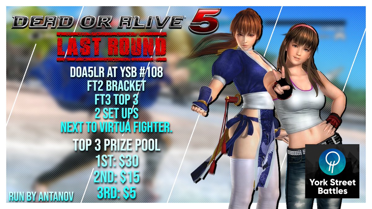 #DeadOrAlive #DOA #DOA5LR #DOA5 #YSB #OCEFGC
DOA5 is coming back again to YSB!
We got a small prize pool and proper set ups now! 
Come and give the most underrated 3D of FGs a shot this Sat!
Sign up here! start.gg/tournament/yor…