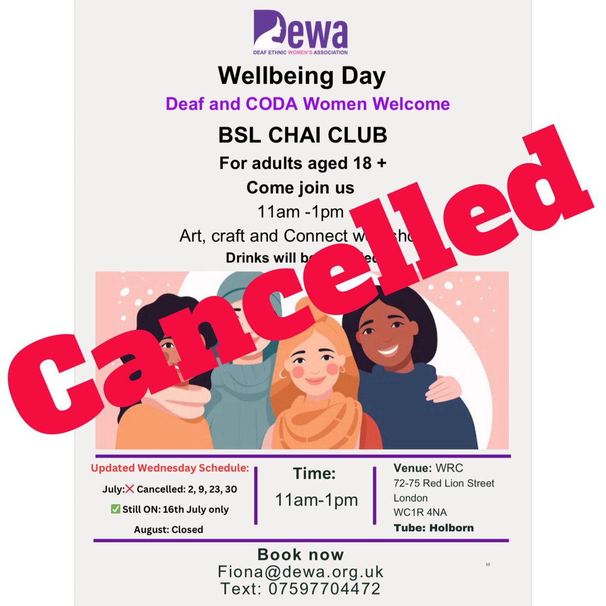 ❌ UPDATE: BSL Chai Club
Our July sessions are mostly cancelled.
🗓️ Only running on 16 July
❌ Cancelled: 2, 9, 23, 30 July
🚫 August: Closed

Thanks for your understanding 💜
📩 Fiona@dewa.org.uk | 📱 07597704472
#DEWA #DeafWomen #CODAWomen #BSL #CommunitySupport #LondonEvents
