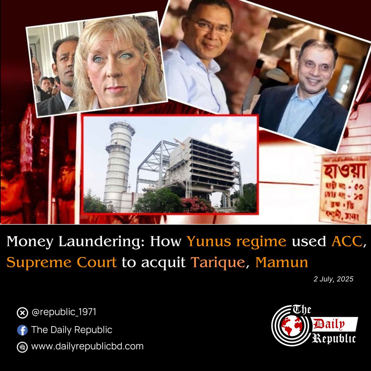 republic_1971's tweet photo. Money Laundering: How Yunus regime used ACC, Supreme Court to acquit Tarique, Mamun

Details: https://t.co/6nXpKzGE60
𝘕𝘰 𝘚𝘱𝘪𝘯, 𝘑𝘶𝘴𝘵 𝘍𝘢𝘤𝘵𝘴