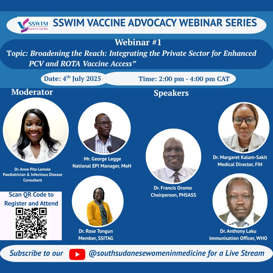 📢 Join the SSWIM Vaccine Advocacy Webinar Series!
Webinar #1: Broadening the Reach:Integrating the Private Sector for Enhanced PCV &amp; Rota Vaccine Access
🗓️ July 4 | ⏰ 2–4 PM CAT | 💻 Zoom + YouTube
🎯 Scan to register &amp; tune in: @southsudaneseWIM
#VaccinesWork #SouthSudan