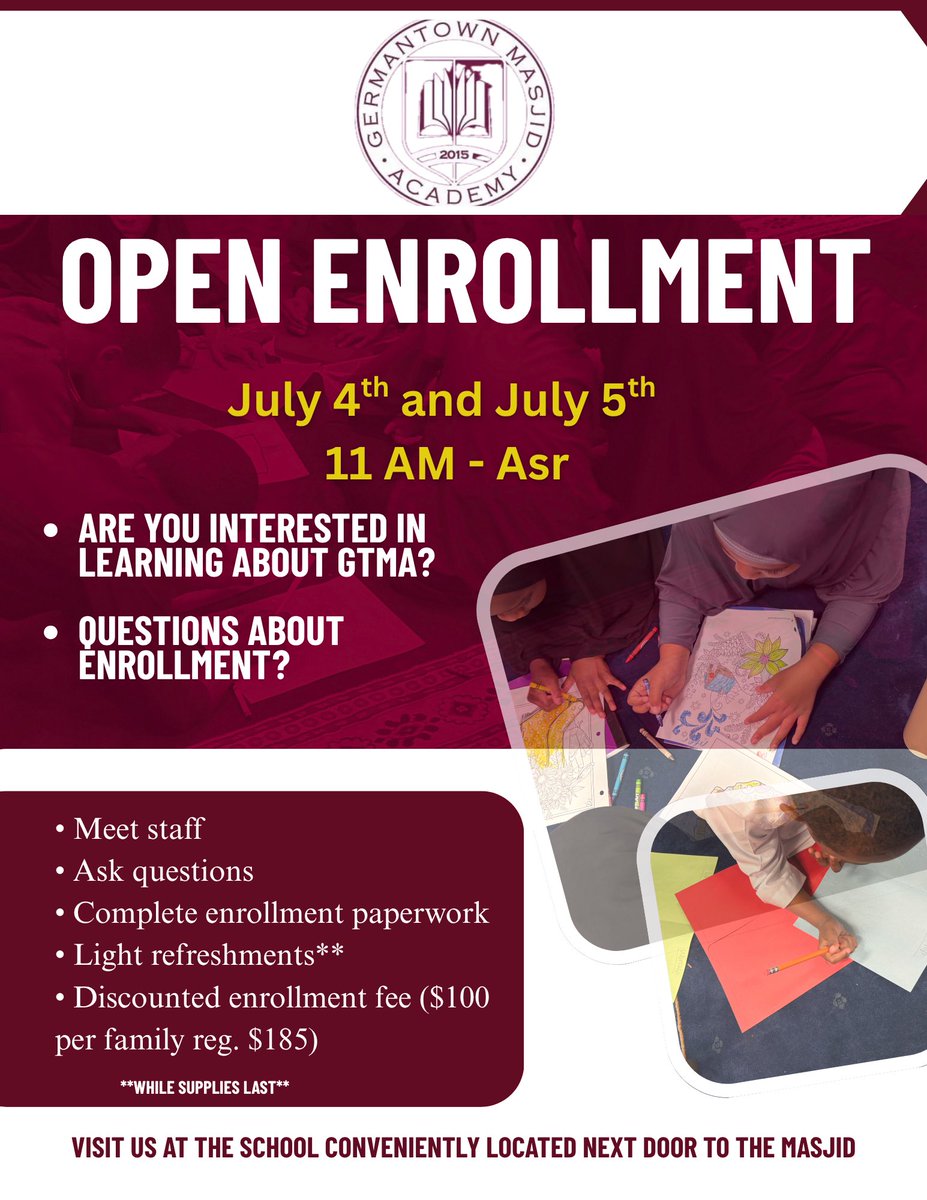 gtma_info's tweet image. 📢 Open Enrollment Event
🗓️July 4th and July 5th
⏰11 AM - Asr
📍Next door to the Masjid
❓Visiting from out of town and interested in hearing about GTMA? Stop by the school during the Summer Conference to speak with staff and enjoy light refreshments.
All are welcomed.