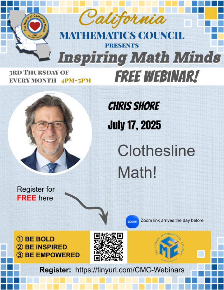 Join us Thursday, July 17 at 4pm Pacific Time for our next Inspiring Math Minds webinar. Chris Shore will be sharing his wisdom with us all.

Register for FREE: tinyurl.com/CMC-Webinars

#iTeachMath  <a href="/cmcmath/">이승철</a>.bsky.social  <a href="/CAMathCouncil/">CMC - CA MathCouncil</a>