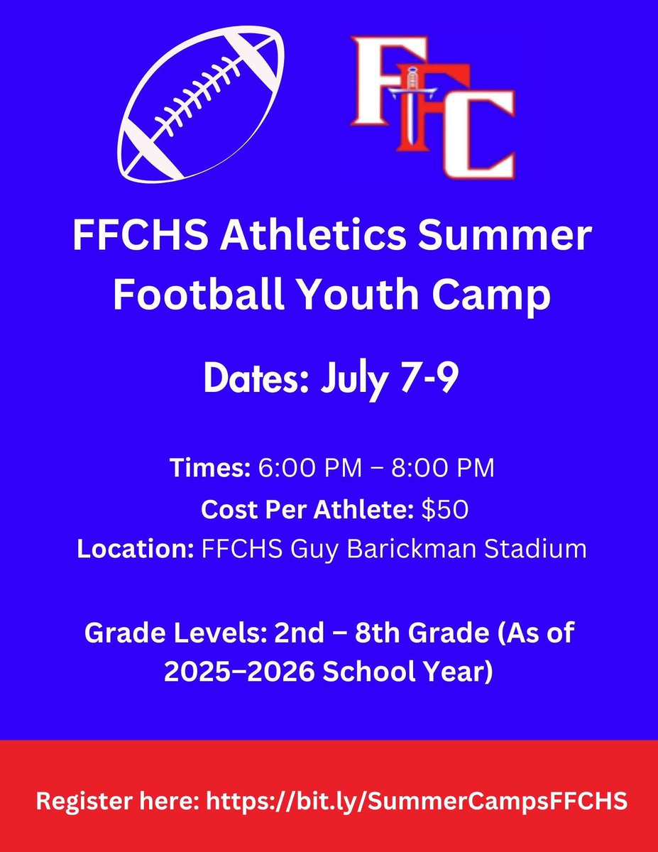 Trojan Football Youth Camp 🏈

Grade Levels: 2nd – 8th Grade (As of 2025–2026 School Year)

Dates: July 7-9
Times: 6:00 PM – 8:00 PM
Cost Per Athlete: $50
Location: FFCHS Guy Barickman Stadium

👉Register here: bit.ly/SummerCampsFFC…