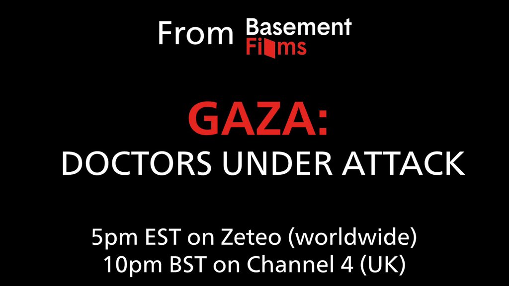Basement_Films's tweet image. You can watch Gaza: Doctors Under Attack tonight