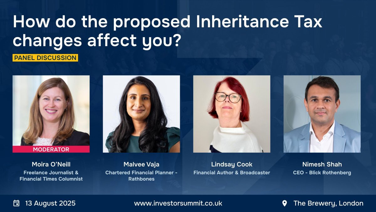 Inheritance Tax is going to change. What does it mean for your plans - and your money? 

With potential reforms to Inheritance Tax on the horizon, this session will break down what’s being proposed and what it could mean for investors, advisers, and families alike.

Moira O’Neill