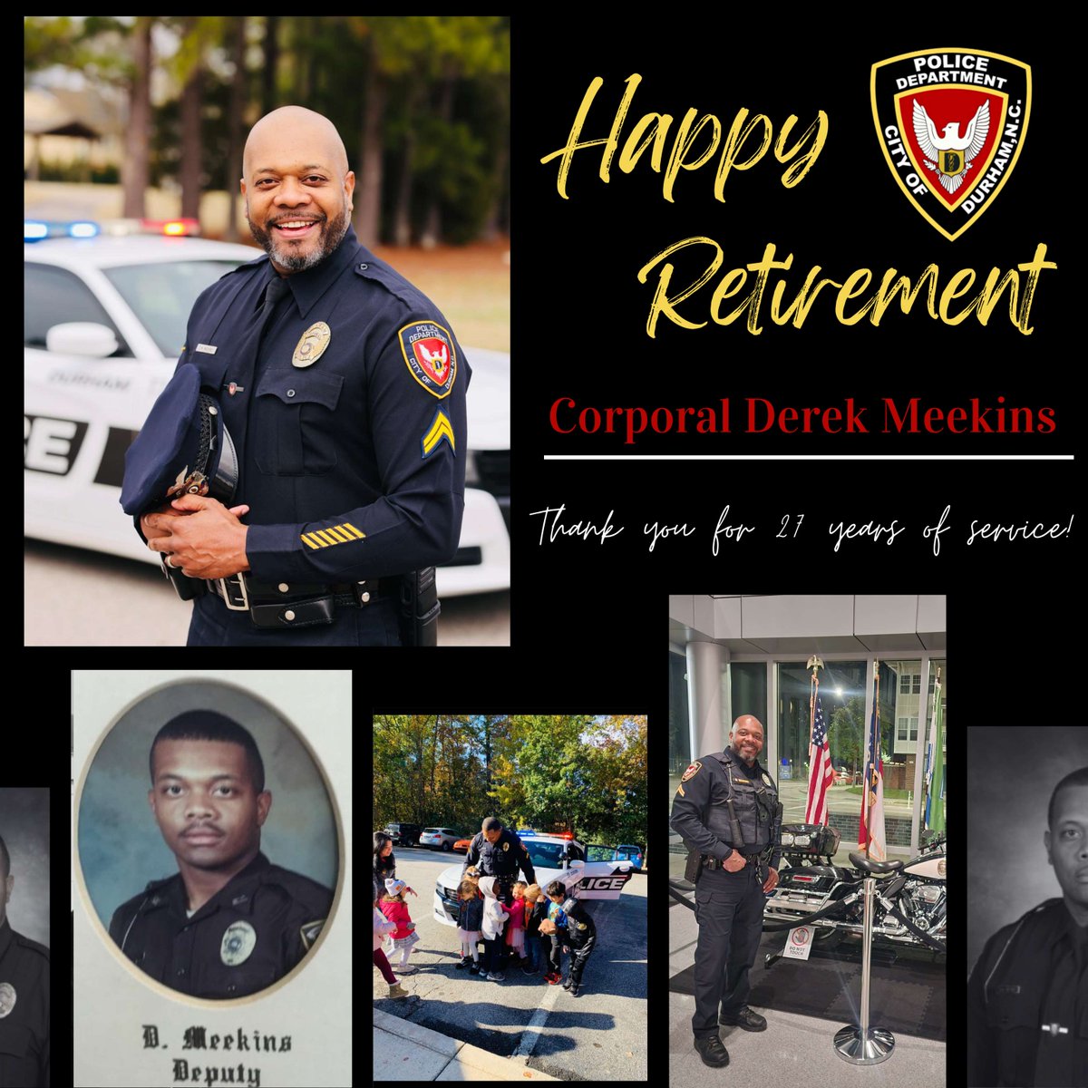 Congratulations to Corporal Derek Meekins on his retirement! 

A true Bull City native, he dedicated 27 years to serving Durham in roles from patrol to training. Thank you for your unwavering service and impact. Enjoy your next chapter! 

#DurhamPolice #BullCityPride #Retirement