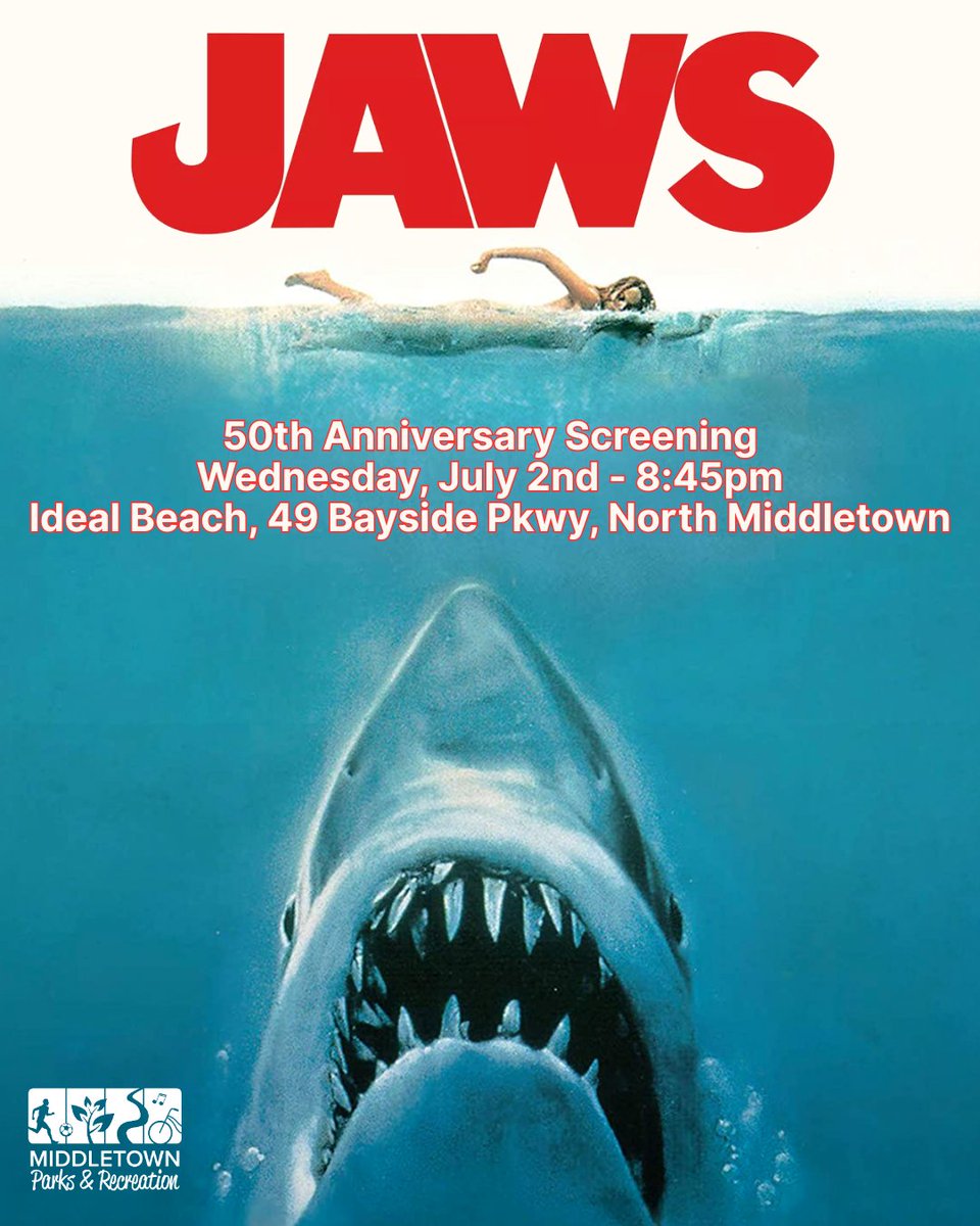 📣 Celebrate the 50th anniversary of JAWS with a special screening on Ideal Beach TONIGHT, 7/2! 🦈

Join Middletown Parks &amp; Recreation and bring your own chairs, blankets, and snacks to this free event. 🎥