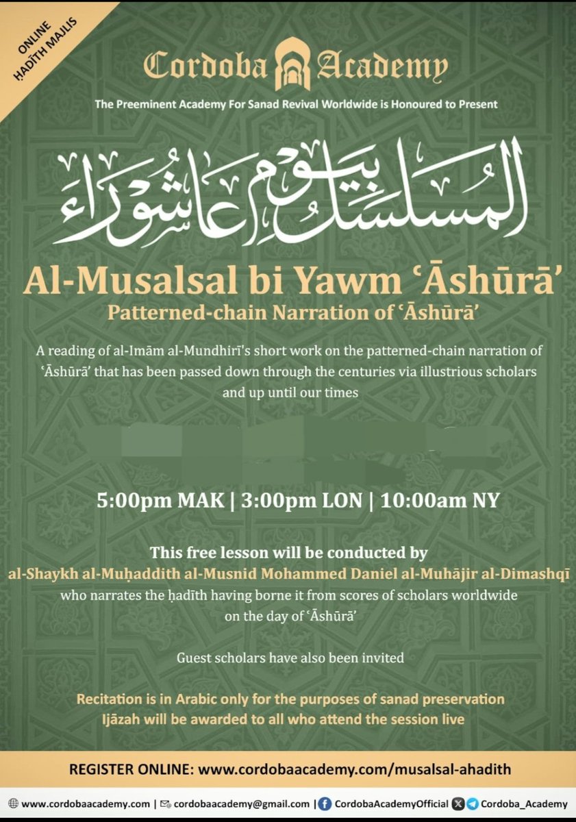 💫Preserving Sacred Tradition FREE Online Session

💫المسلسل بيوم عاشوراء💫
Narration of ʿĀshūrāʾ 

Join us on July 5th for a recital of the #musalsal of #Ashura that has been passed down over centuries via great scholars until our times.

JOIN FOR INFO
chat.whatsapp.com/HYglpDGFEaXKEN…