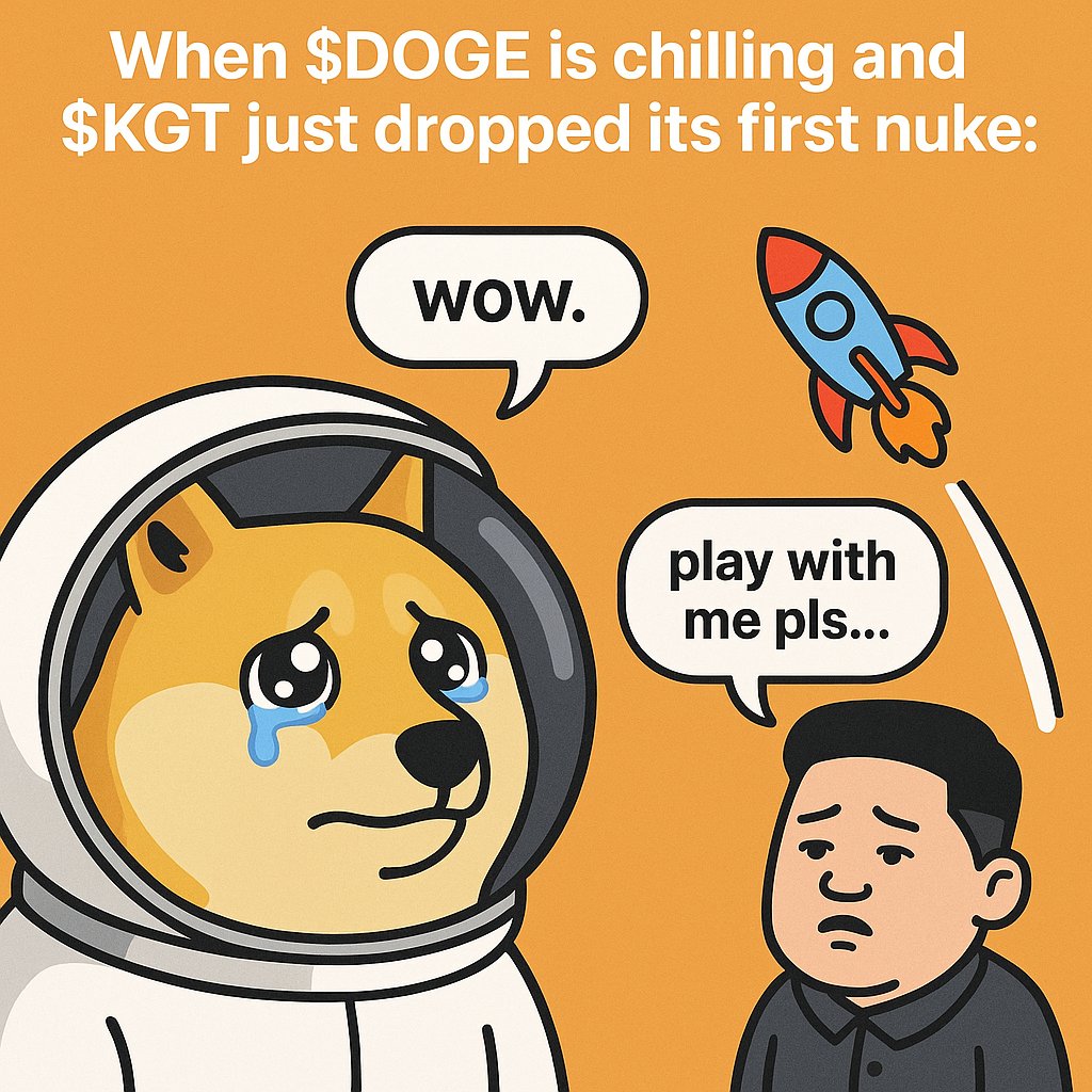 kimgottoys's tweet photo. When $DOGE is chilling and $KGT just dropped its first nuke

#Kimgottoys #KIMcoin #KIMtoTheMoon #memecoin #ShibaArmy #DogeCoin #PepeCoin  #NextDoge #MoonMission #HODL #Crypto #CryptoNews #CryptoCommunity #Altcoins #Blockchain #Web3 #CryptoTrading #CryptoInvestor https://t.co/n0vy92kagN