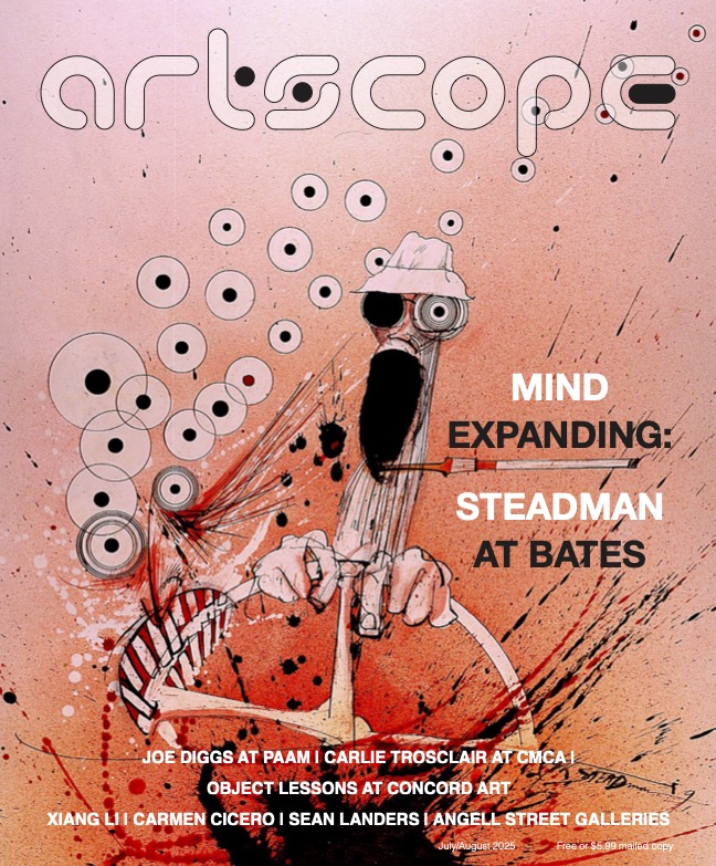 Artscope Magazine (@ascopemagazine) on Twitter photo Our July/August 2025 issue, featuring our cover story by J.M. Belmont on the “Ralph Steadman: And Another Thing ...” exhibition <a href="/BatesCollege/">Bates College</a> Museum of Art in Lewiston, Maine, through Oct. 1, is in the process of being delivered throughout New England!: artscopemagazine.com/issues/july-au… Our July/August 2025 issue, featuring our cover story by J.M. Belmont on the “Ralph Steadman: And Another Thing ...” exhibition <a href="/BatesCollege/">Bates College</a> Museum of Art in Lewiston, Maine, through Oct. 1, is in the process of being delivered throughout New England!: artscopemagazine.com/issues/july-au…