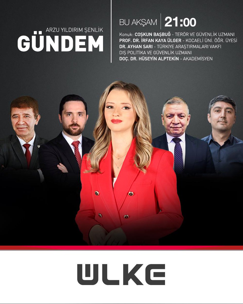 ÜLKE TV (@ulketv) on Twitter photo Arzu Yıldırım Şenlik'in sunduğu 'Gündem' programına Terör ve Güvenlik Uzmanı <a href="/basbugcoskun/">Coşkun BAŞBUĞ</a>, Kocaeli Üni. Öğr. Üy. <a href="/EuRiderFx/">İrfan Kaya Ülger</a>, Türkiye Araştırmaları Vakfı Dış Politika ve Güvenlik Uzm. <a href="/drayhansari/">Ayhan SARI</a> ve Akademisyen <a href="/husalptekin/">Hüseyin Alptekin</a> konuk oluyor.
'Gündem' saat 21.00'de Ülke TV'de Arzu Yıldırım Şenlik'in sunduğu 'Gündem' programına Terör ve Güvenlik Uzmanı <a href="/basbugcoskun/">Coşkun BAŞBUĞ</a>, Kocaeli Üni. Öğr. Üy. <a href="/EuRiderFx/">İrfan Kaya Ülger</a>, Türkiye Araştırmaları Vakfı Dış Politika ve Güvenlik Uzm. <a href="/drayhansari/">Ayhan SARI</a> ve Akademisyen <a href="/husalptekin/">Hüseyin Alptekin</a> konuk oluyor.
'Gündem' saat 21.00'de Ülke TV'de