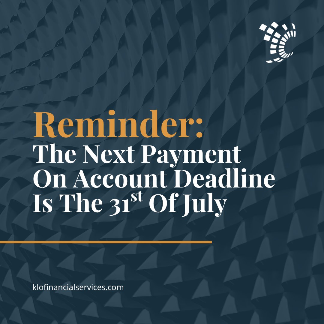 KLO Financial Services (@klofinancial) on Twitter photo 📢 Are you prepared for the next Payment on Account deadline?
These payments help spread the cost of your #tax by breaking it into two instalments throughout the tear.
Unsure how to plan for it? Get in touch with our expert team at enquiries@klofinancialservices.com 📢 Are you prepared for the next Payment on Account deadline?
These payments help spread the cost of your #tax by breaking it into two instalments throughout the tear.
Unsure how to plan for it? Get in touch with our expert team at enquiries@klofinancialservices.com