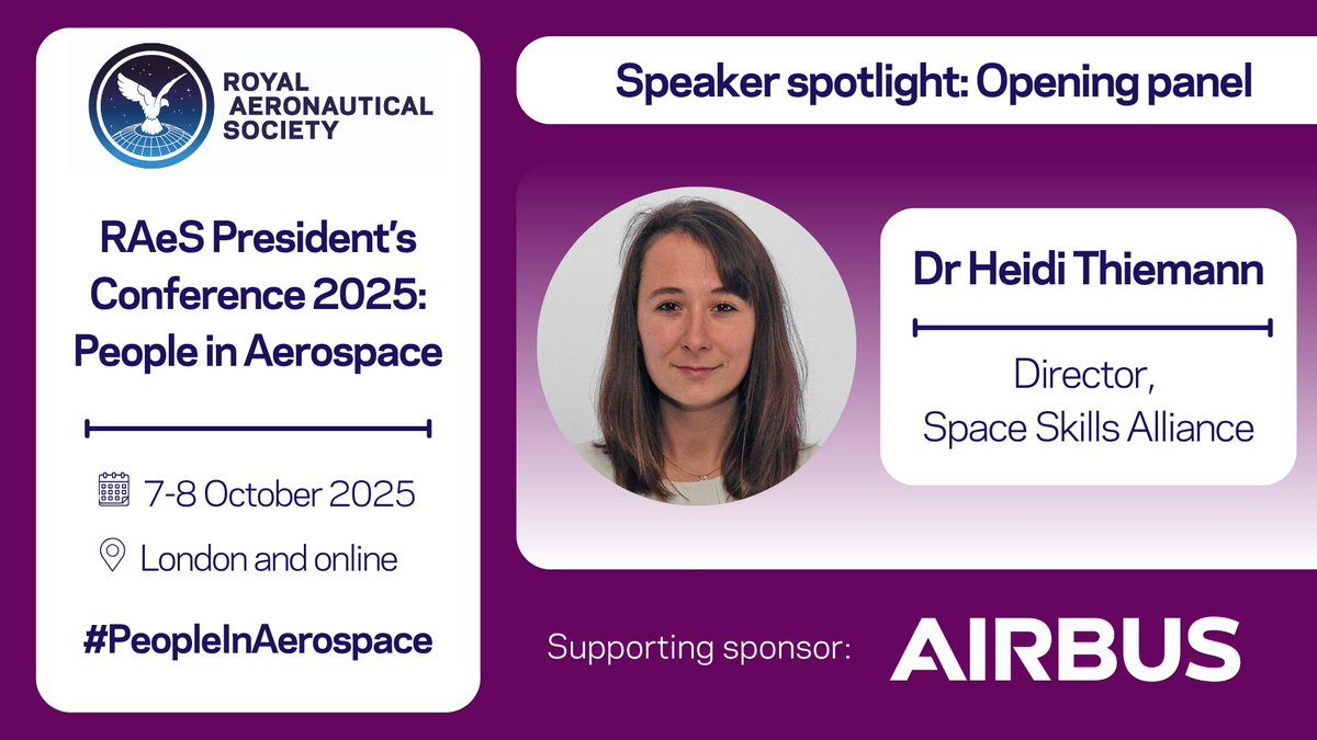 Royal Aeronautical Society (@aerosociety) on Twitter photo 📢 Announcement - our President's Conference 2025: #PeopleInAerospace is open for booking! Looking forward to welcoming Dr Heidi Thiemann, Director of <a href="/SpaceSkills/">Space Skills Alliance</a> , in our opening panel.
🐤 Book your early bird ticket by 31 August ➡️ aerosociety.com/presidents-con… 📢 Announcement - our President's Conference 2025: #PeopleInAerospace is open for booking! Looking forward to welcoming Dr Heidi Thiemann, Director of <a href="/SpaceSkills/">Space Skills Alliance</a> , in our opening panel.
🐤 Book your early bird ticket by 31 August ➡️ aerosociety.com/presidents-con…