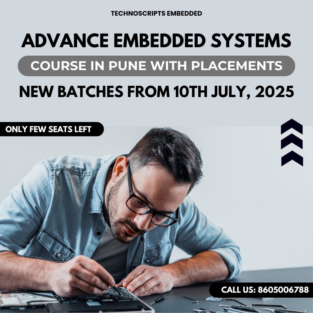 TechnoScript's tweet image. New Batch for Advance Embedded Systems Course in Pune With 100% Placement Assistance.  

New batches starting from 10th July, 2025. 

Only few seats left, So what are you waiting for Register yourself at technoscripts.in